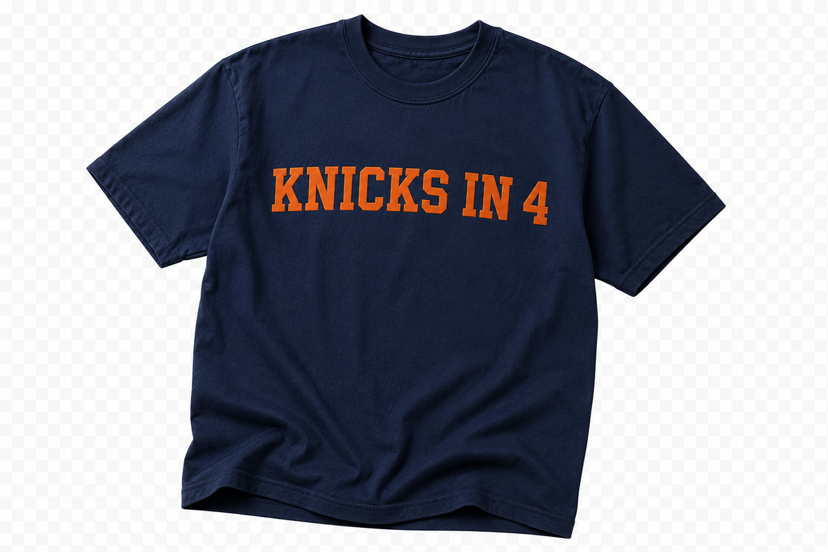 Knicks in 4 Shirt